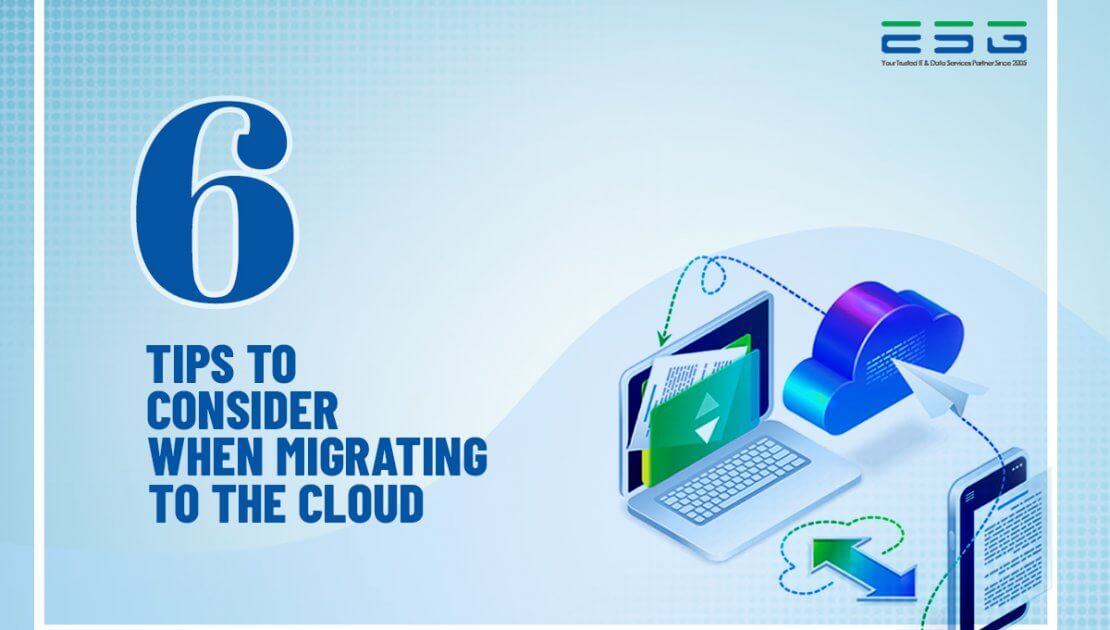 Tips to consider when migrating to the cloud